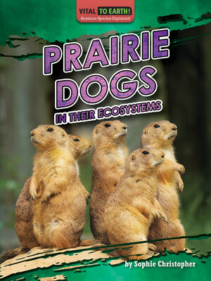 cover image of Prairie Dogs in Their Ecosystems